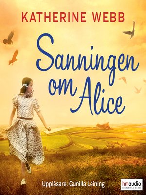 cover image of Sanningen om Alice